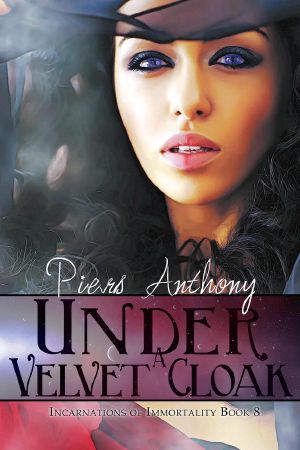 [Incarnations of Immortality 08] • Under a Velvet Cloak (Incarnations of Immortality Book 8)